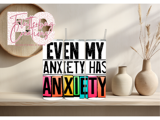Anxiety has Anxiety Geode Stainless Steel Tumbler